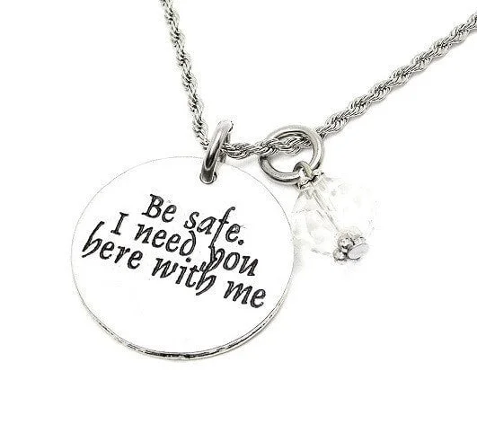 Colored Stone Necklace-Be Safe I Need You Here With Me Catalog Necklace