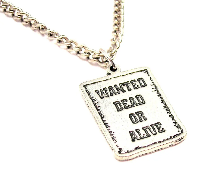 Choker Necklace for Women-Wanted Dead Or Alive Single Charm Necklace