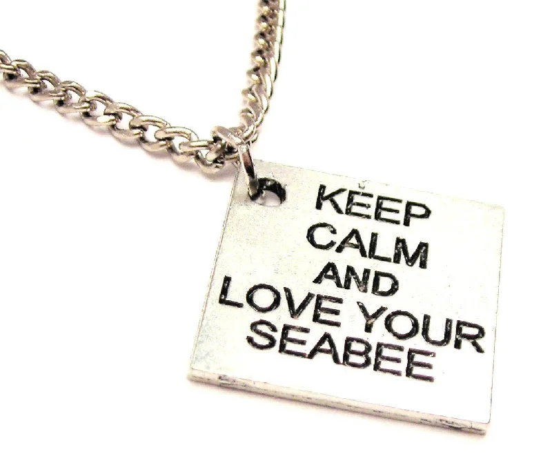 Colorful Crystal Necklace-Keep Calm And Love Your Seabee Single Charm Necklace