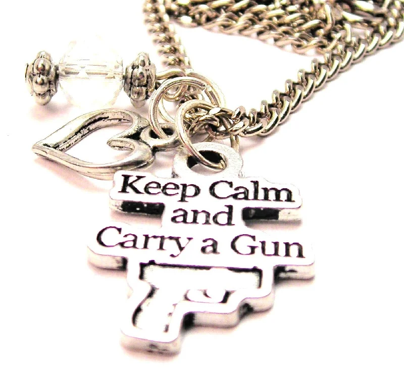 Wedding Necklace for Bride-Keep Calm And Carry A Gun Necklace with Small Heart