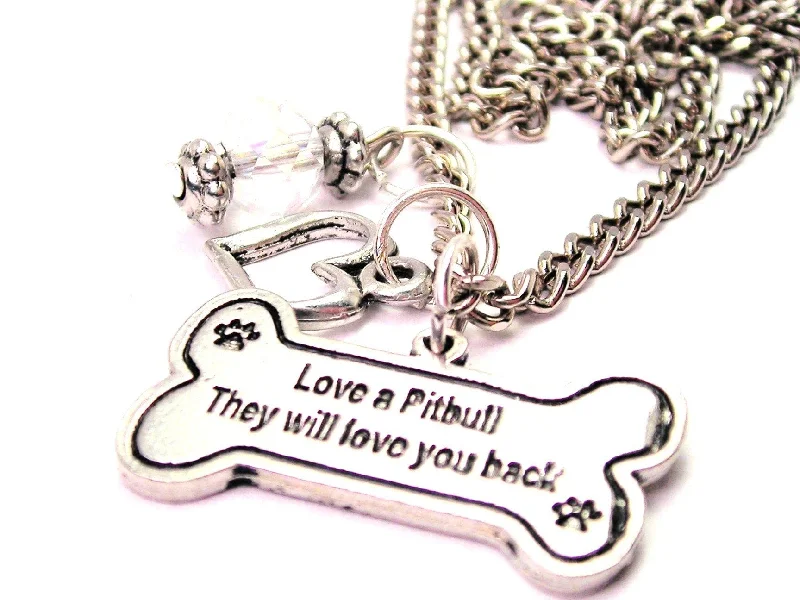 Retro Style Necklace-Love A Pit Bull They Will Love You Back Heart And Crystal Necklace