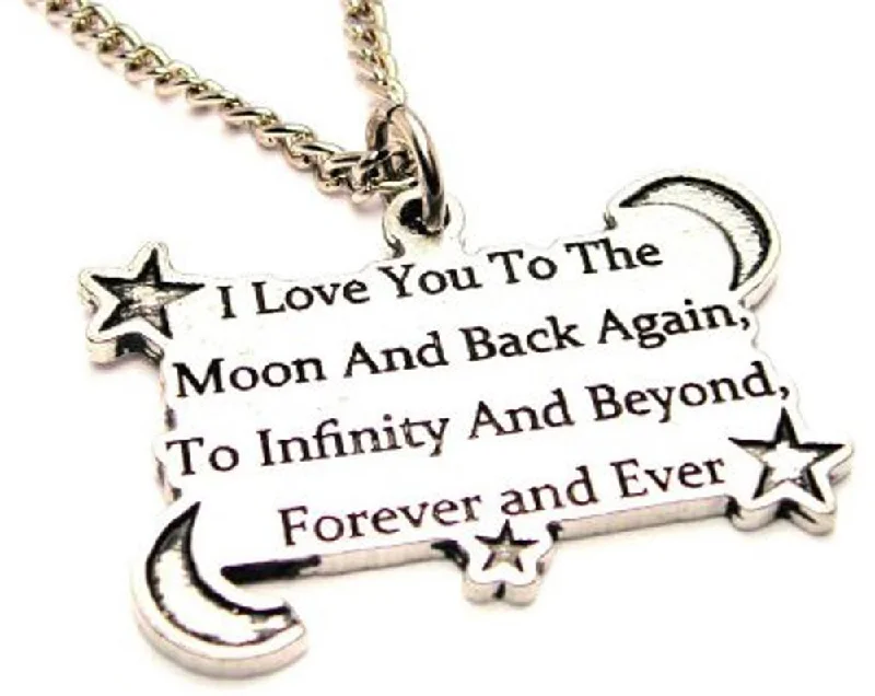 Classic Pearl Necklace-I Love You To The Moon And Back To Infinity And Beyond Forever And Ever Single Charm Necklace