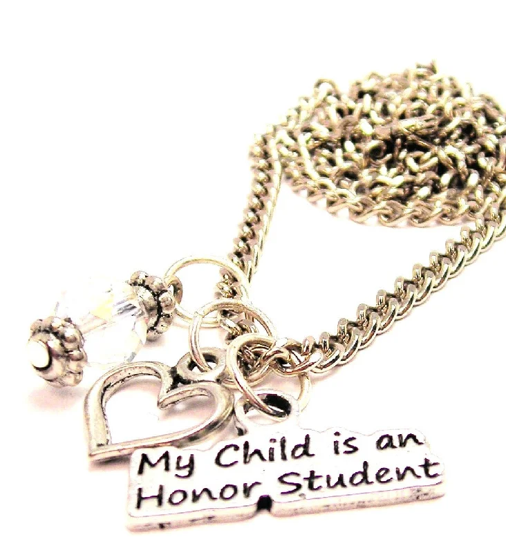 Simple Silver Pendant Necklace-My Child Is An Honor Student Heart And Crystal Necklace