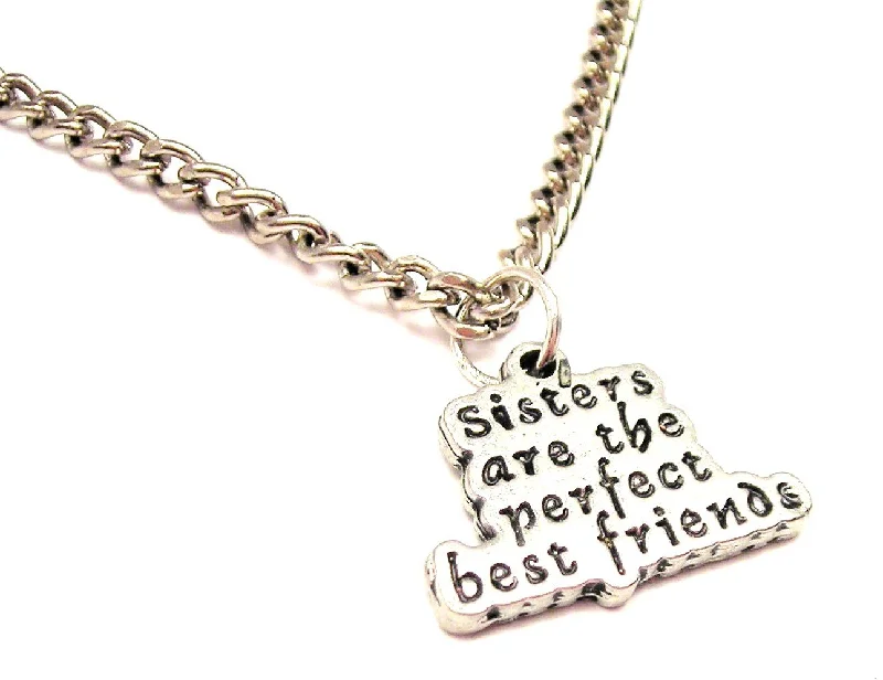 Silver Heart Necklace-Sisters Are The Perfect Best Friends Single Charm Necklace