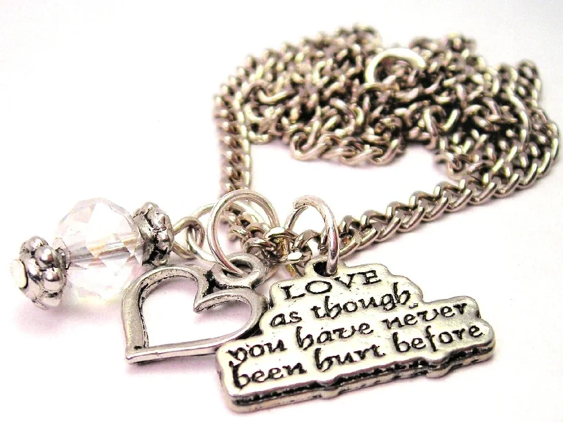 Custom Infinity Necklace-Love As Though You Never Been Hurt Before Heart And Crystal Necklace