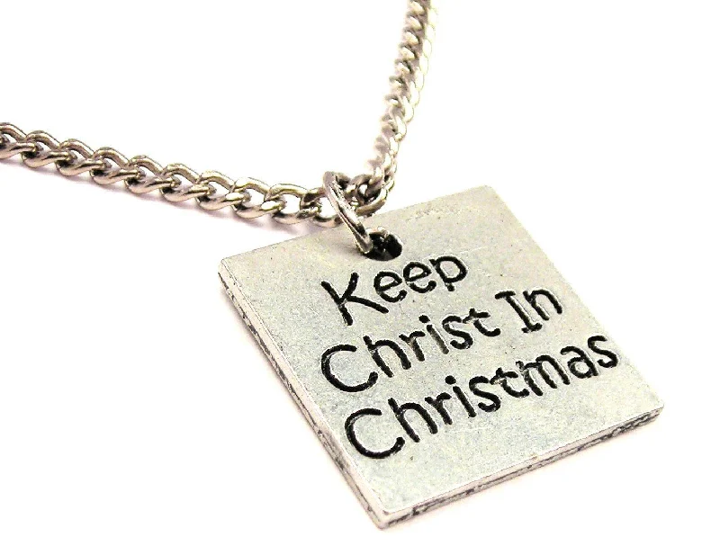 Dainty Silver Necklace-Keep Christ In Christmas Single Charm Necklace