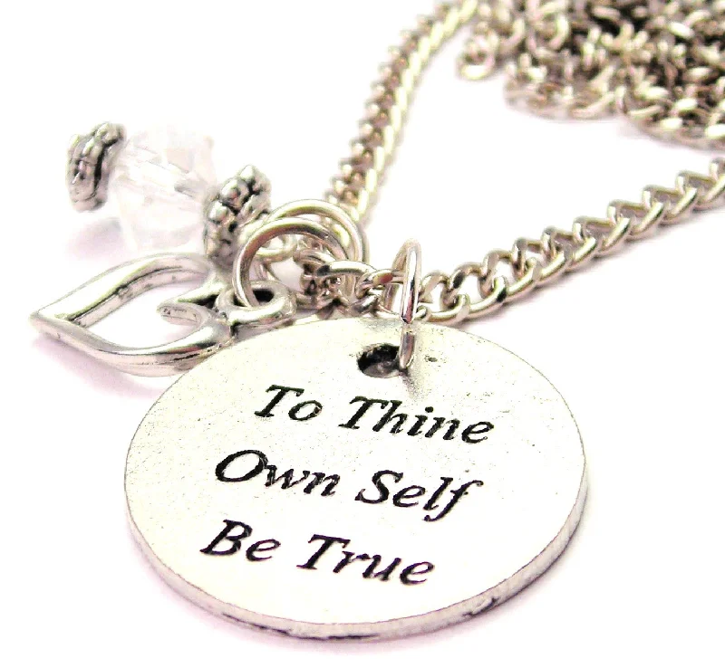 Personalized Heart Necklace-To Thine Own Self Be True Necklace with Small Heart