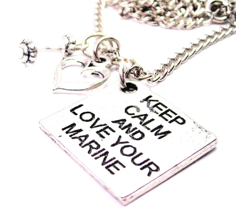 Personalized Silver Necklace-Keep Calm And Love Your Marine Necklace with Small Heart