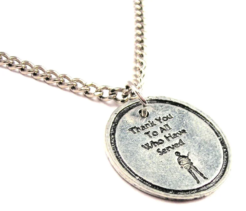 Black Diamond Necklace-Thank You To All Who Have Served Single Charm Necklace