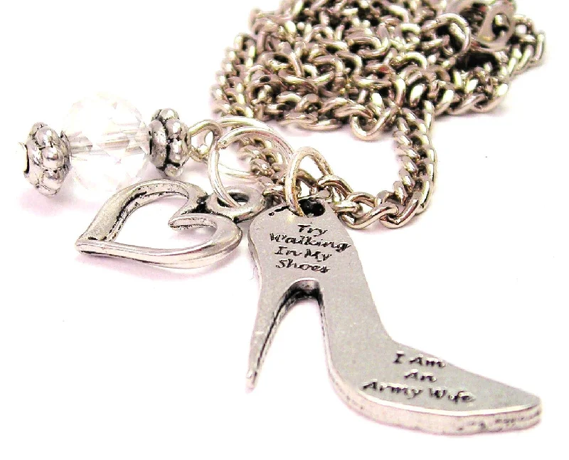 Minimalist Silver Necklace-Try Walking In My Shoes I Am An Army Wife Necklace with Small Heart